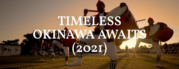 TIMELESSOKINAWA AWAITS2021